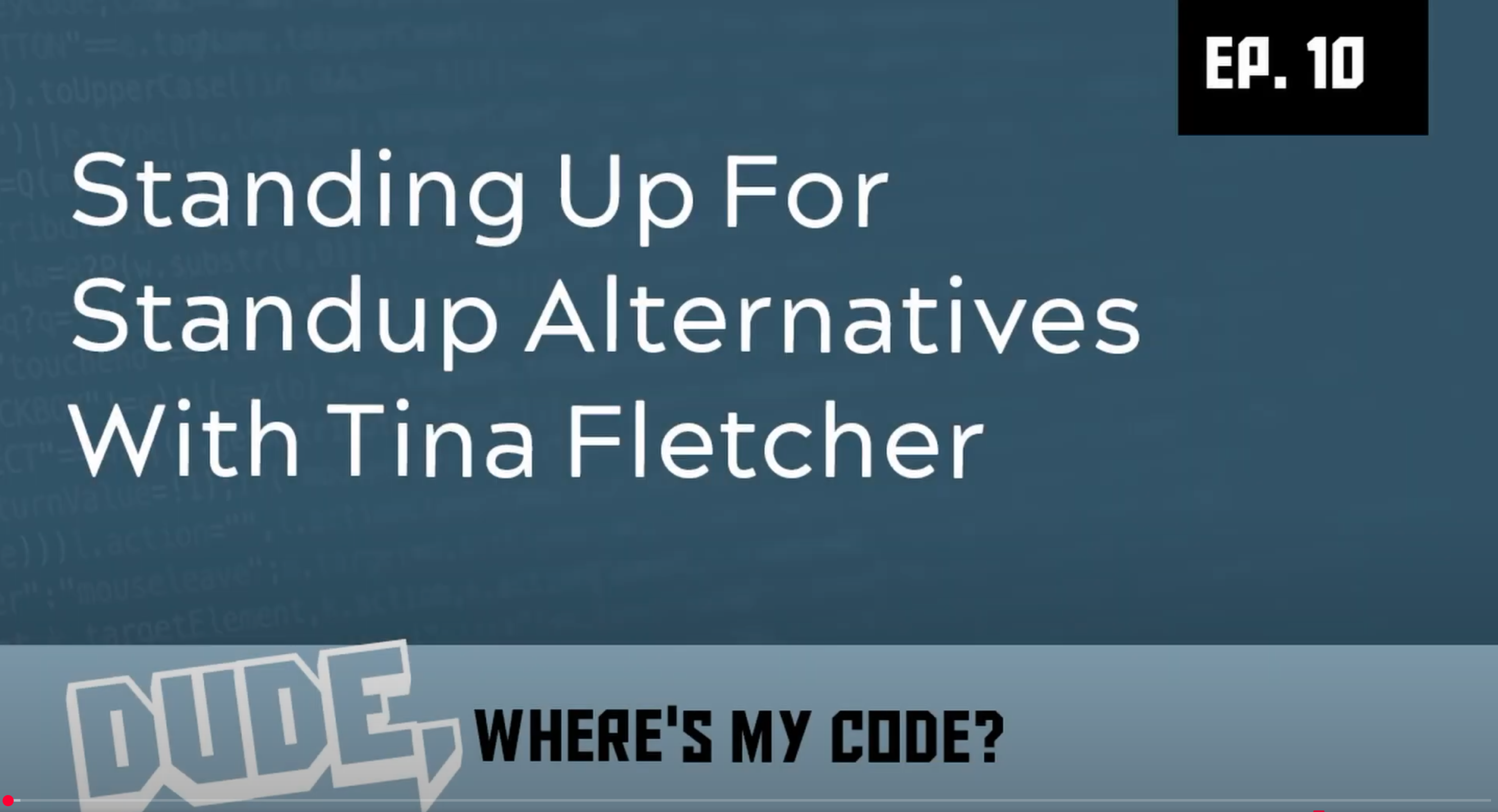 Thumbnail image from the YouTube recording of the episode where I was a guest on Dude, Where's My Code?